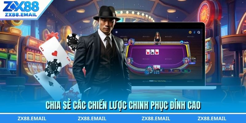 Chia sẻ các chiến lược chinh phục đỉnh cao