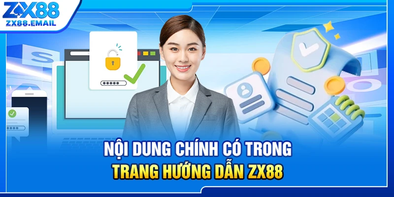 Nội dung chính có trong trang hướng dẫn ZX88